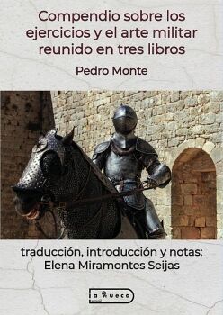 COMPENDIO SOBRE LOS EJERCICIOS Y EL ARTE MILITAR REUNIDO EN TRES LIBROS