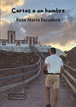 CARTAS A UN HOMBRE