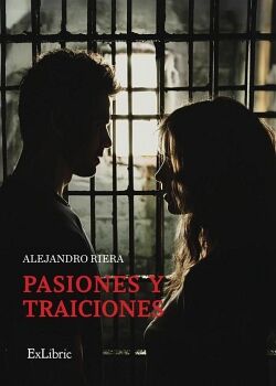 PASIONES Y TRAICIONES