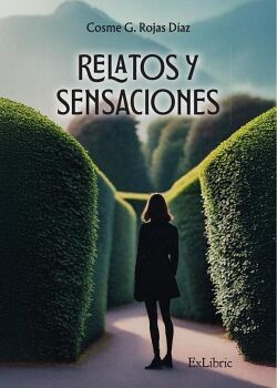 RELATOS Y SENSACIONES