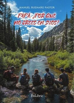 PAP�, �POR QU� NO CREES EN DIOS?