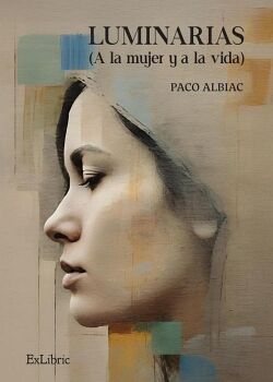 LUMINARIAS (A LA MUJER Y A LA VIDA)