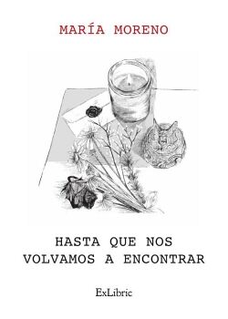 HASTA QUE NOS VOLVAMOS A ENCONTRAR