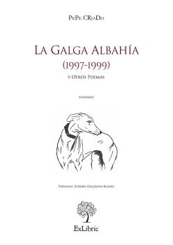 LA GALGA ALBAH�A (1997-1999) Y OTROS POEMAS
