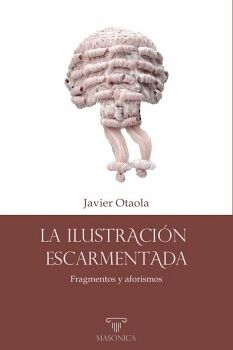 LA ILUSTRACIN ESCARMENTADA