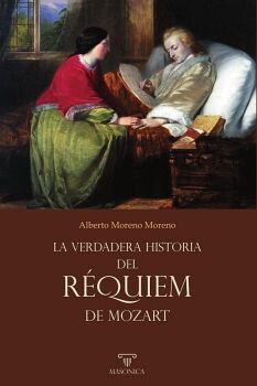 LA VERDADERA HISTORIA DEL �R�QUIEM� DE MOZART