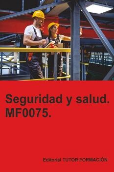 SEGURIDAD Y SALUD. MF0075.