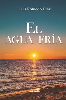 EL AGUA FR�A