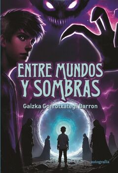ENTRE MUNDOS Y SOMBRAS