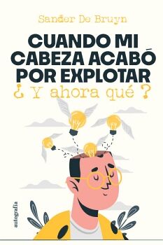 CUANDO MI CABEZA ACAB POR EXPLOTAR
