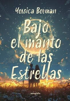 BAJO EL MANTO DE LAS ESTRELLAS