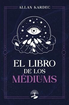 EL LIBRO DE LOS M�DIUMS