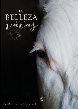 LA BELLEZA DE LAS VACAS