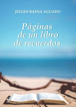 P�GINAS DE UN LIBRO DE RECUERDOS