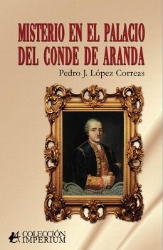 MISTERIO EN EL PALACIO DEL CONDE DE ARANDA