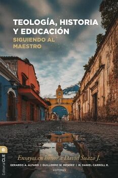TEOLOG�A, HISTORIA Y EDUCACI�N