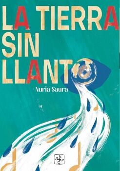 LA TIERRA SIN LLANTO