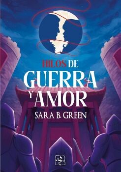 HILOS DE GUERRA Y AMOR