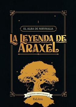 LA LEYENDA DE ARAXEL