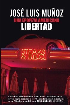 UNA EPOPEYA AMERICANA. LIBERTAD