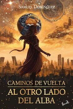 CAMINOS DE VUELTA
