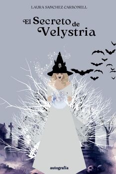 EL SECRETO DE VELYSTRIA