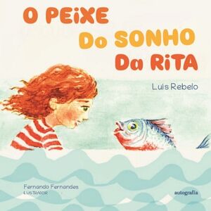 O PEIXE DO SONHO DA RITA