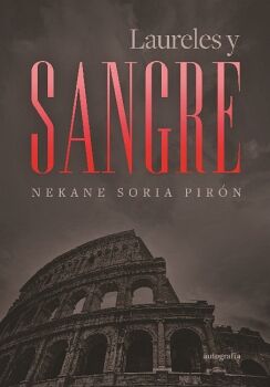 LAURELES Y SANGRE