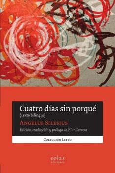 CUATRO DAS SIN PORQU. (TEXTO BILINGE)