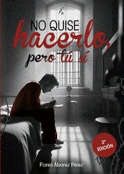NO QUISE HACERLO, PERO T� S�