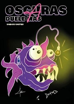 A OSCURAS DUELE MÁS A OSCURAS DUELE MÁS