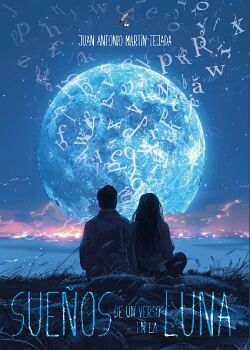 SUE�OS DE UN VERSO EN LA LUNA