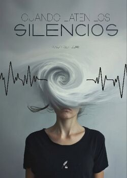 CUANDO LATEN LOS SILENCIOS