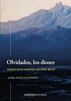 OLVIDADOS, LOS DIOSES
