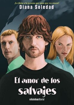 EL AMOR DE LOS SALVAJES