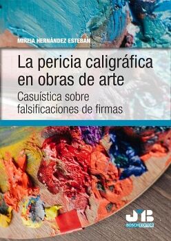 LA PERICIA CALIGRFICA EN OBRAS DE ARTE
