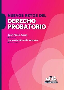NUEVOS RETOS DEL DERECHO PROBATORIO