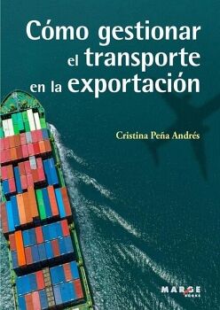 C�MO GESTIONAR EL TRANSPORTE EN LA EXPORTACI�N