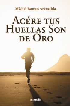 ACRE TUS HUELLAS SON DE ORO
