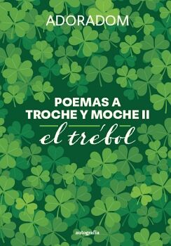 POEMAS A TROCHE Y MOCHE II