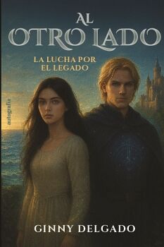 AL OTRO LADO: LA LUCHA POR EL LEGADO