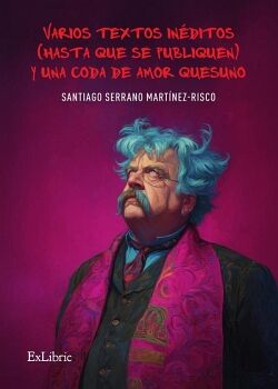 VARIOS TEXTOS IN�DITOS (HASTA QUE SE PUBLIQUEN) Y UNA CODA DE AMOR QUESUNO