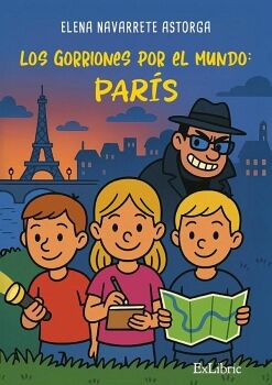 LOS GORRIONES POR EL MUNDO: PAR�S