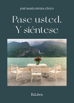 PASE USTED. Y SI�NTESE