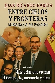 ENTRE CIELOS Y FRONTERAS
