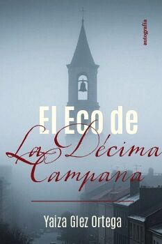 EL ECO DE LA D�CIMA CAMPANA