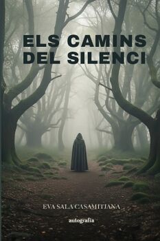 ELS CAMINS DEL SILENCI