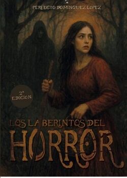 LOS LABERINTOS DEL HORROR