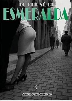 LO QUE S� DE ESMERALDA