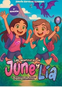 LAS AVENTURAS DE JUNE Y L�A. EL MISTERIO DEL BOSQUE DE LOS SUSURROS